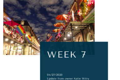 Week 7 – 04/27/2020 – Update from owner Katie Witry